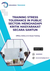 pelatihan STRESS TOLERANCE IN PUBLIC SECTOR MENGHADAPI KRITIK MASYARAKAT SECARA SANTUN di jakarta