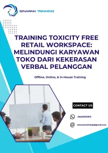 pelatihan TOXICITY FREE RETAIL WORKSPACE MELINDUNGI KARYAWAN TOKO DARI KEKERASAN VERBAL PELANGGAN di jakarta