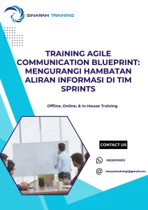 pelatihan AGILE COMMUNICATION BLUEPRINT MENGURANGI HAMBATAN ALIRAN INFORMASI DI TIM SPRINTS di jakarta