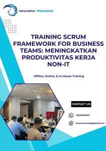 pelatihan SCRUM FRAMEWORK FOR BUSINESS TEAMS MENINGKATKAN PRODUKTIVITAS KERJA NON-IT di jakarta