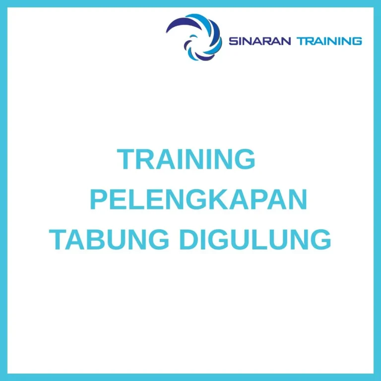 pelatihan PELENGKAPAN TABUNG DIGULUNG di jakarta