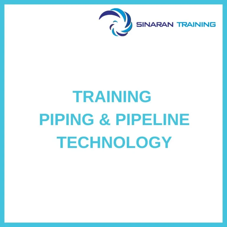 pelatihan PIPING & PIPELINE TECHNOLOGY di jakarta