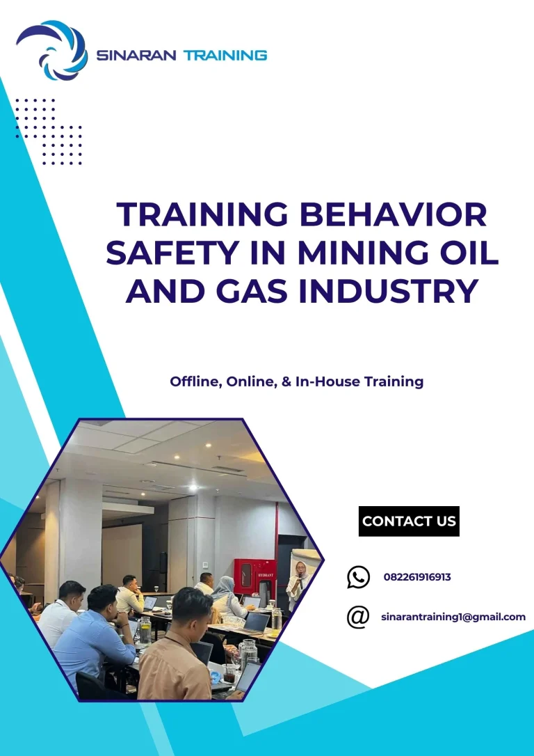 pelatihan BEHAVIOR SAFETY IN MINING OIL AND GAS INDUSTRY di jakarta
