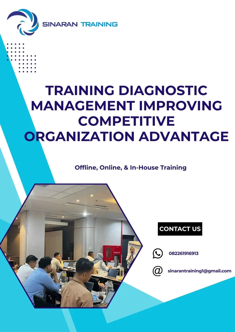 pelatihan DIAGNOSTIC MANAGEMENT IMPROVING COMPETITIVE ORGANIZATION ADVANTAGE di jakarta