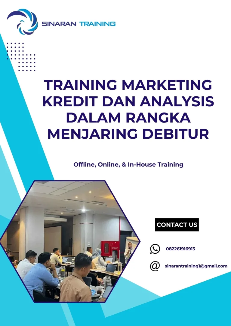 pelatihan MARKETING KREDIT DAN ANALYSIS DALAM RANGKA MENJARING DEBITUR di jakarta