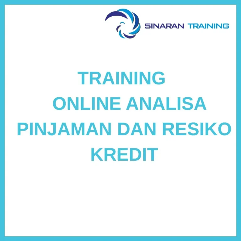pelatihan ONLINE ANALISA PINJAMAN DAN RESIKO KREDIT di jakarta