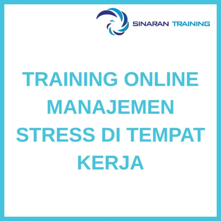 pelatihan ONLINE MANAJEMEN STRESS DI TEMPAT KERJA di jakarta