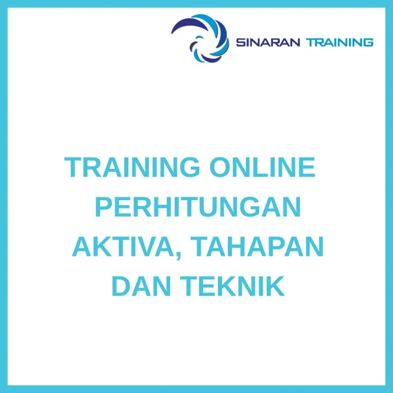 pelatihan ONLINE PERHITUNGAN AKTIVA, TAHAPAN DAN TEKNIK di jakarta