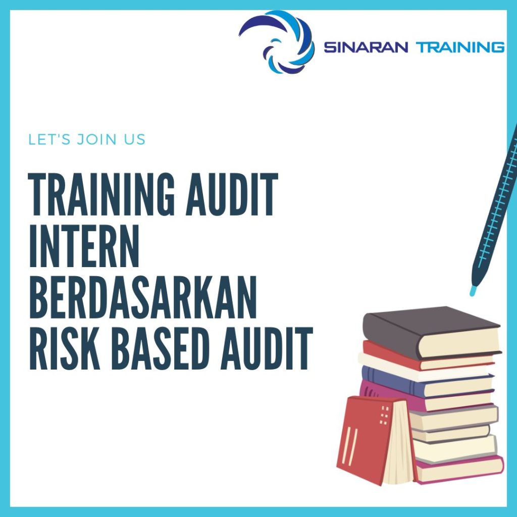 TRAINING AUDIT INTERN BERDASARKAN RISK BASED AUDIT
