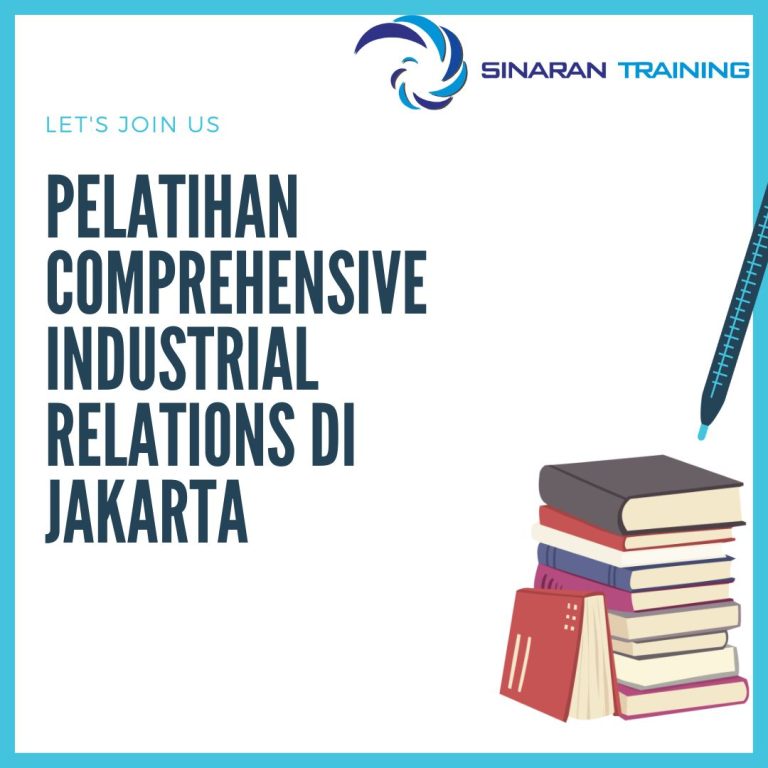 pelatihan comprehensive industrial relations di jakarta