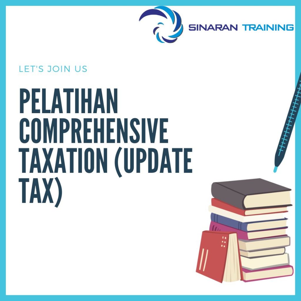 PELATIHAN COMPREHENSIVE TAXATION (UPDATE TAX)
