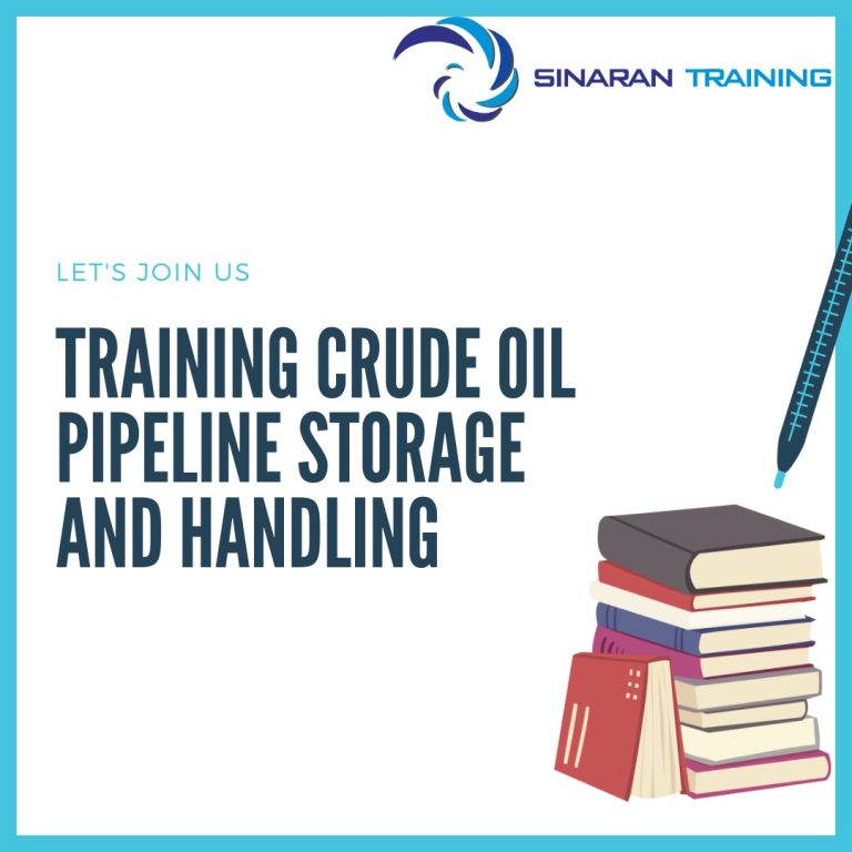 pelatihan Crude Oil Pipeline Storage and Handling jakarta