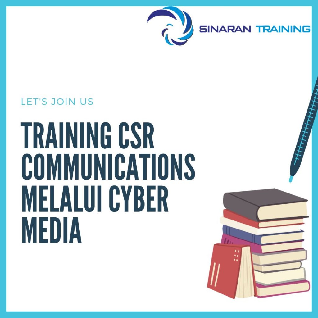 TRAINING CSR COMMUNICATIONS MELALUI CYBER MEDIA