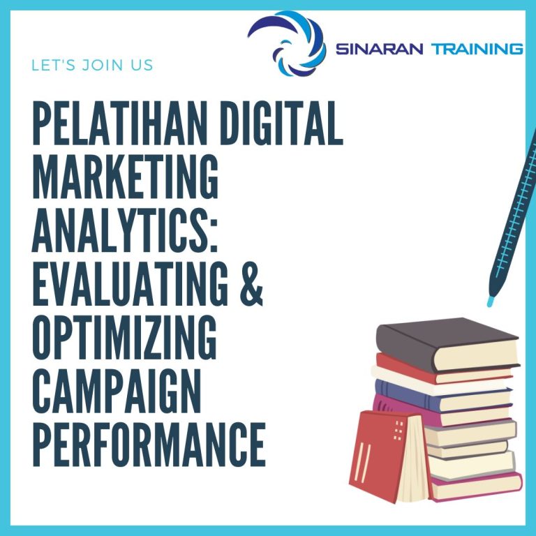 pelatihan digital marketing analytics: evaluating & optimizing campaign performance jakarta