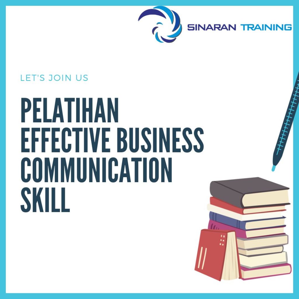 PELATIHAN EFFECTIVE BUSINESS COMMUNICATION SKILL