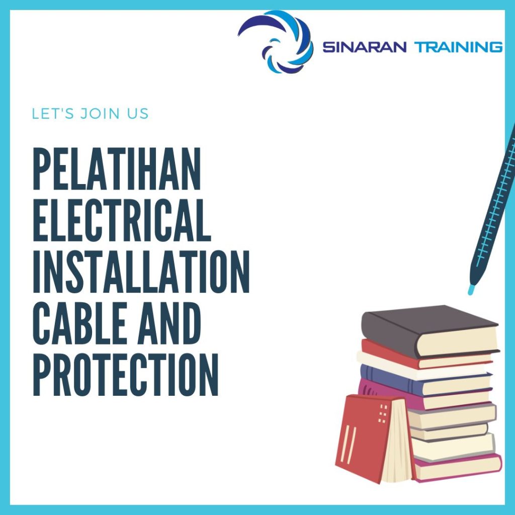 PELATIHAN ELECTRICAL INSTALLATION CABLE AND PROTECTION DI JAKARTA