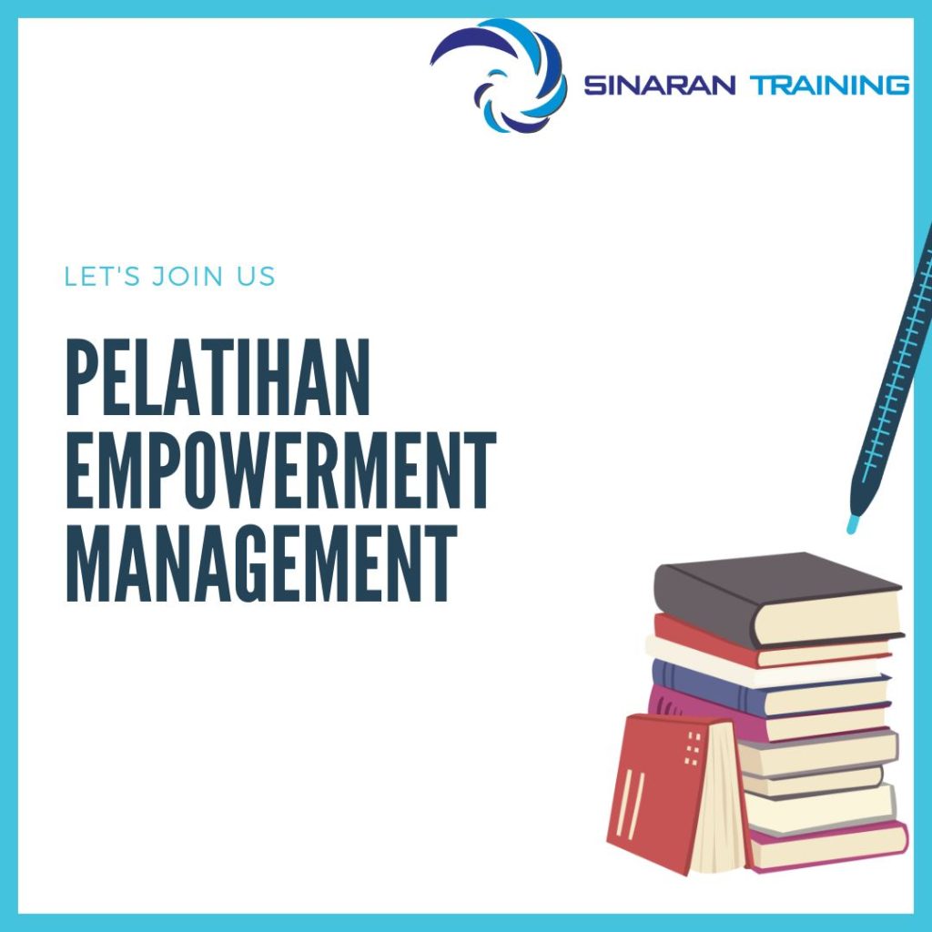 PELATIHAN EMPOWERMENT MANAGEMENT DI JAKARTA