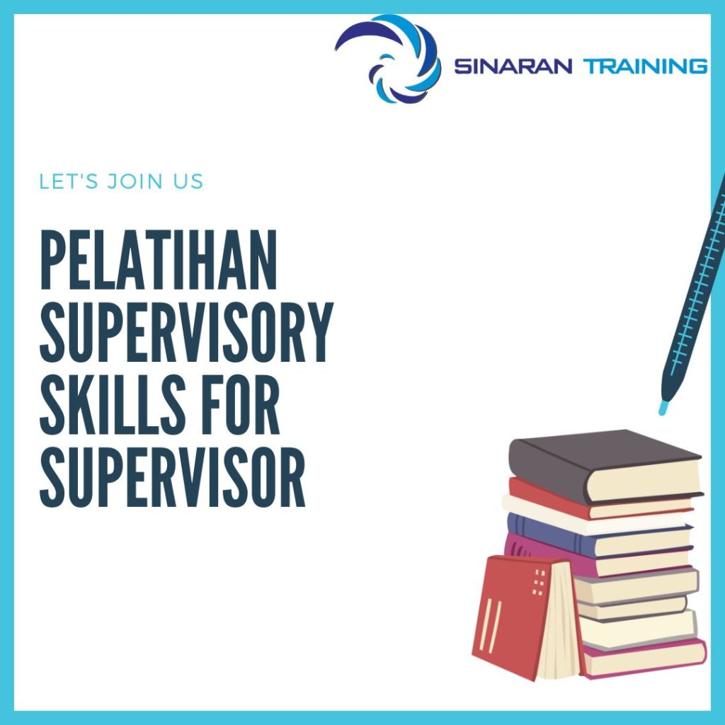 PELATIHAN SUPERVISORY SKILLS FOR SUPERVISOR