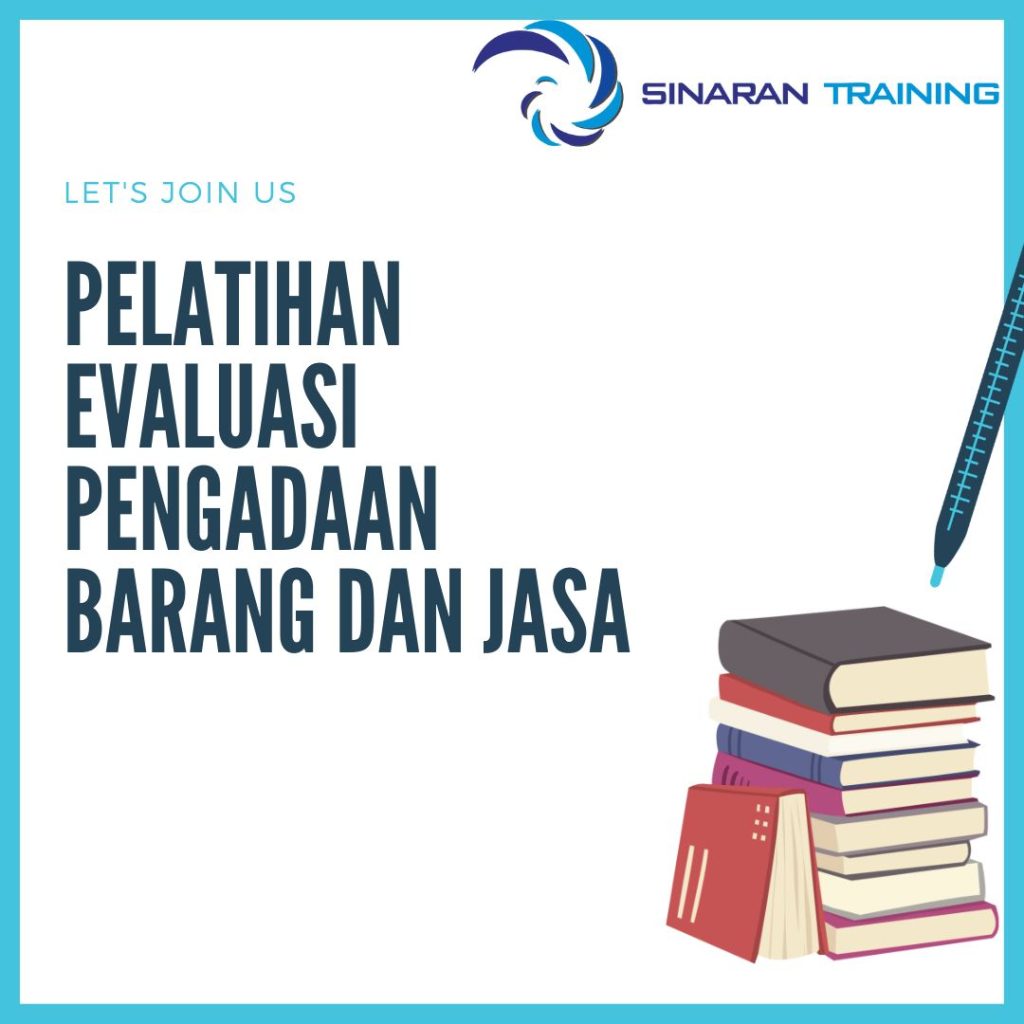 PELATIHAN EVALUASI PENGADAAN BARANG DAN JASA