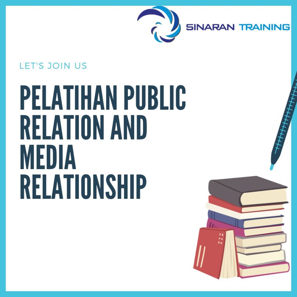 PELATIHAN PUBLIC RELATION AND MEDIA RELATIONSHIP