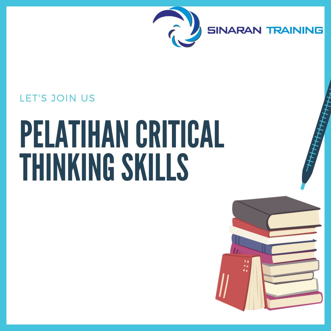 PELATIHAN CRITICAL THINKING SKILLS | Sinaran Training