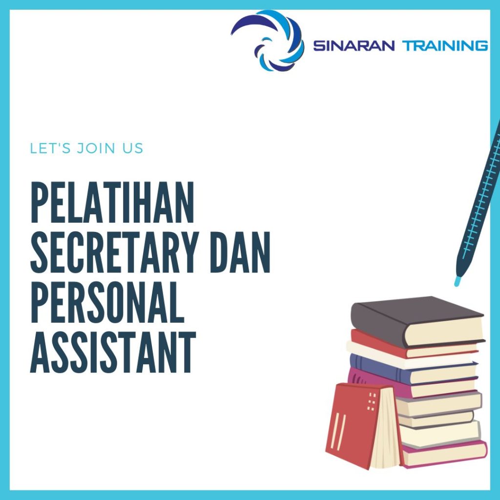 PELATIHAN SECRETARY DAN PERSONAL ASSISTANT