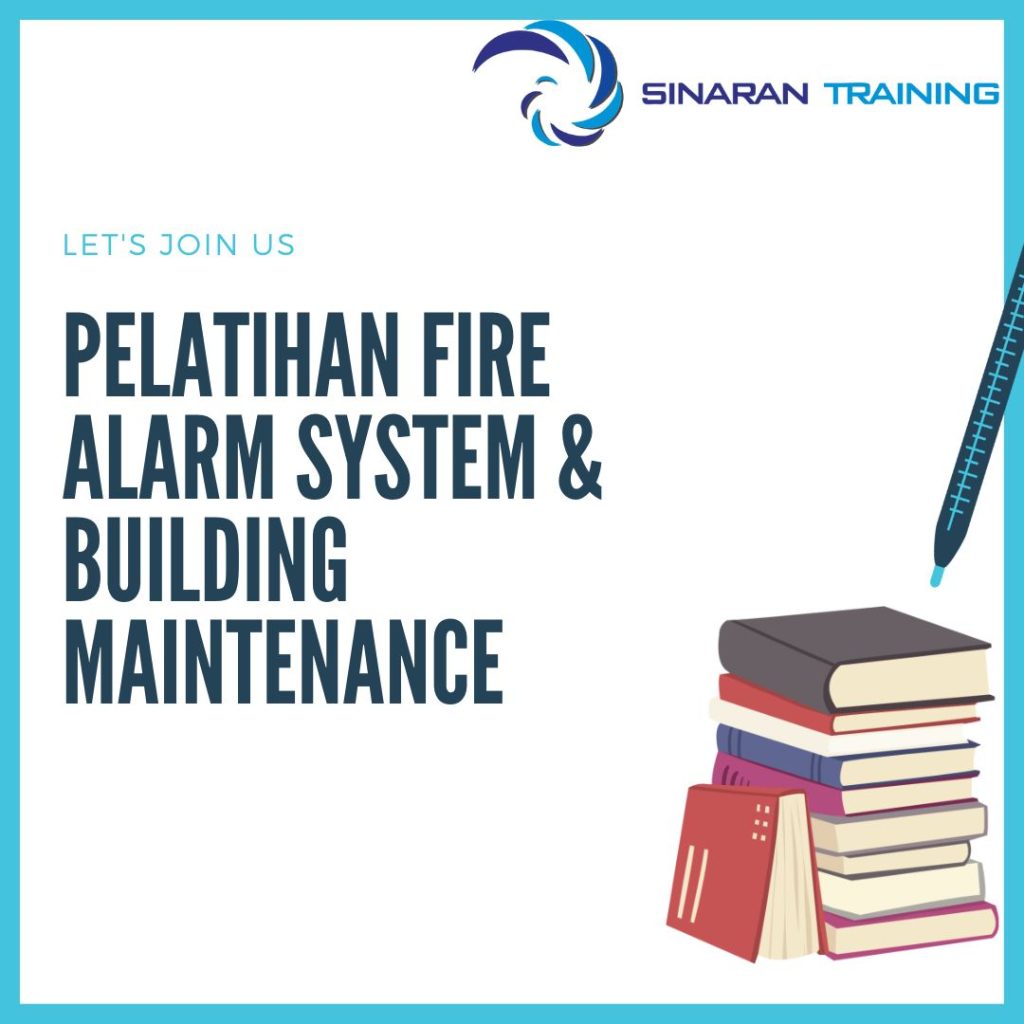 PELATIHAN FIRE ALARM SYSTEM & BUILDING MAINTENANCE