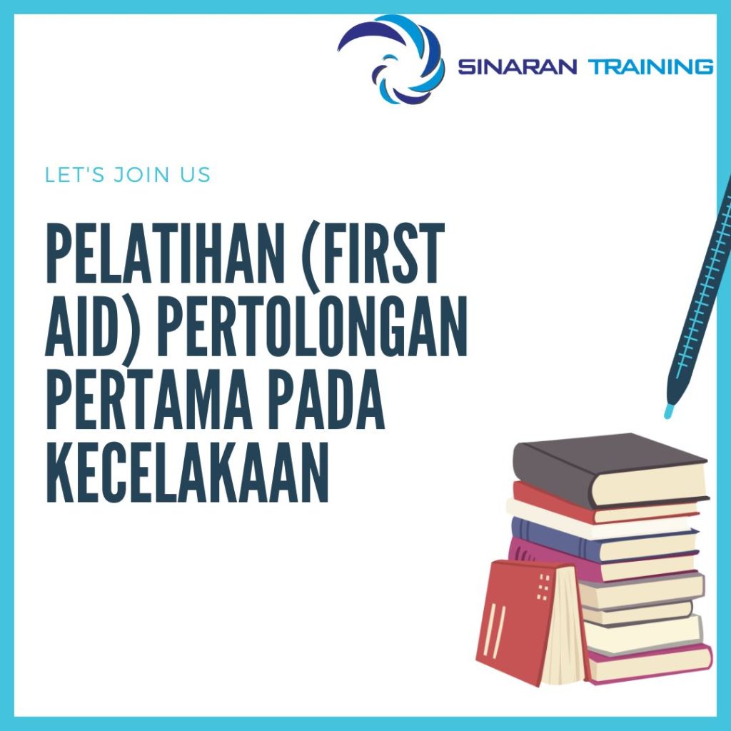 PELATIHAN (FIRST AID) PERTOLONGAN PERTAMA PADA KECELAKAAN