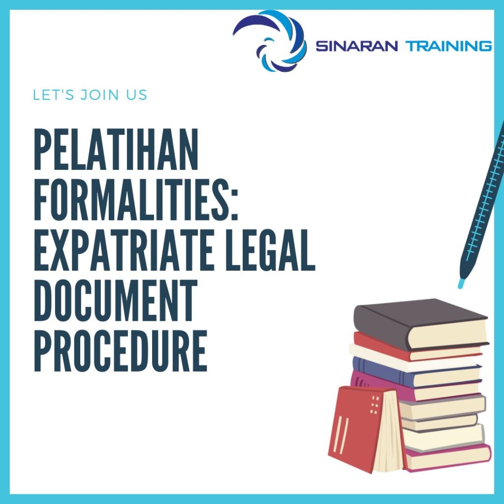 PELATIHAN FORMALITIES: EXPATRIATE LEGAL DOCUMENT PROCEDURE