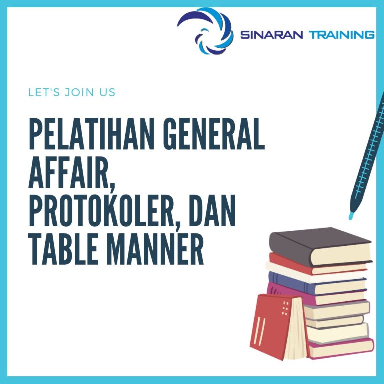 pelatihan General Affair, Protokoler, dan Table Manner jakarta