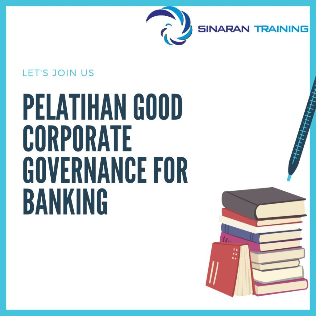 PELATIHAN GOOD CORPORATE GOVERNANCE FOR BANKING