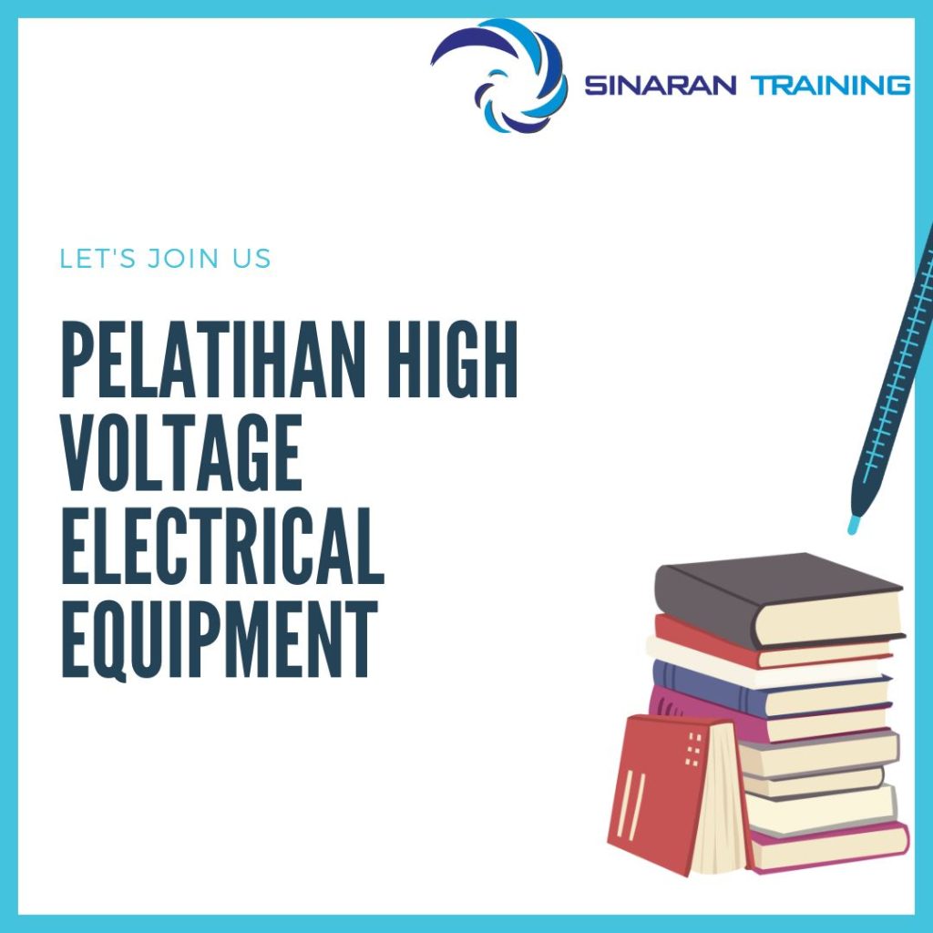 PELATIHAN HIGH VOLTAGE ELECTRICAL EQUIPMENT