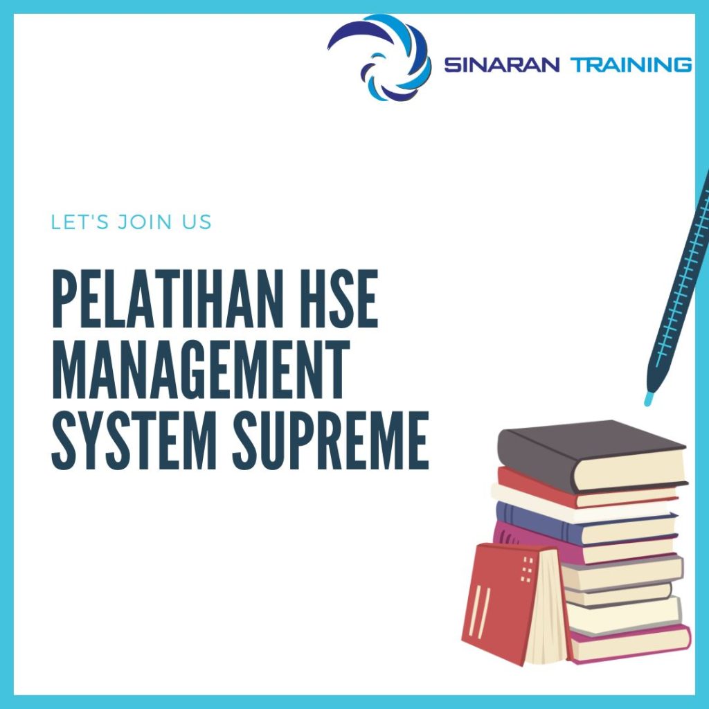 PELATIHAN HSE MANAGEMENT SYSTEM SUPREME