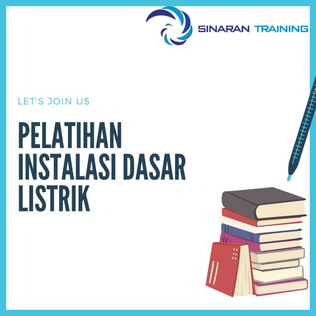 PELATIHAN INSTALASI DASAR LISTRIK