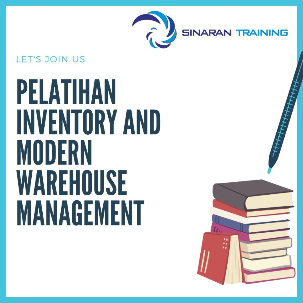 PELATIHAN INVENTORY AND MODERN WAREHOUSE MANAGEMENT
