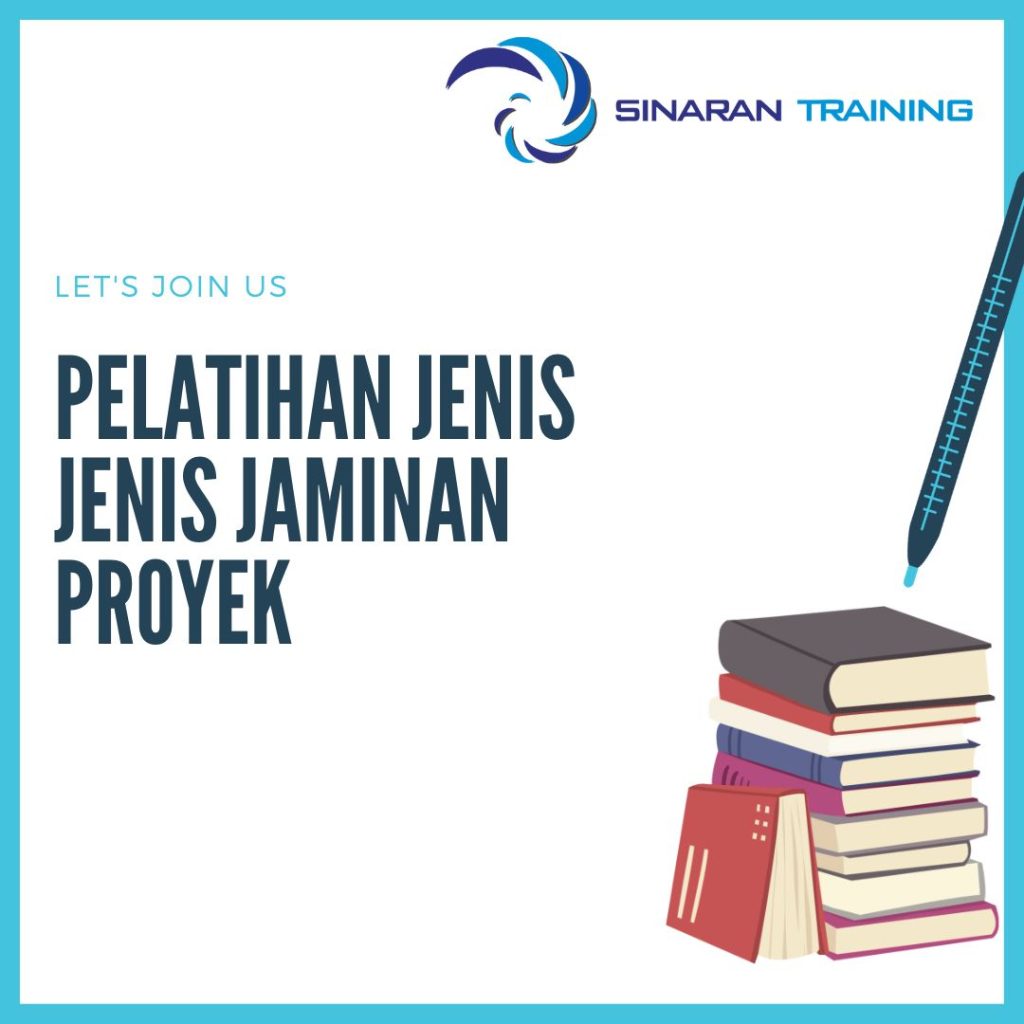 PELATIHAN JENIS JENIS JAMINAN PROYEK