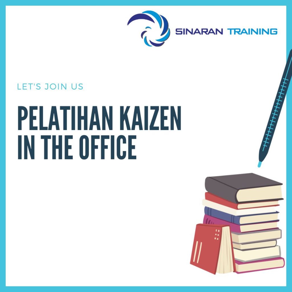 PELATIHAN KAIZEN IN THE OFFICE