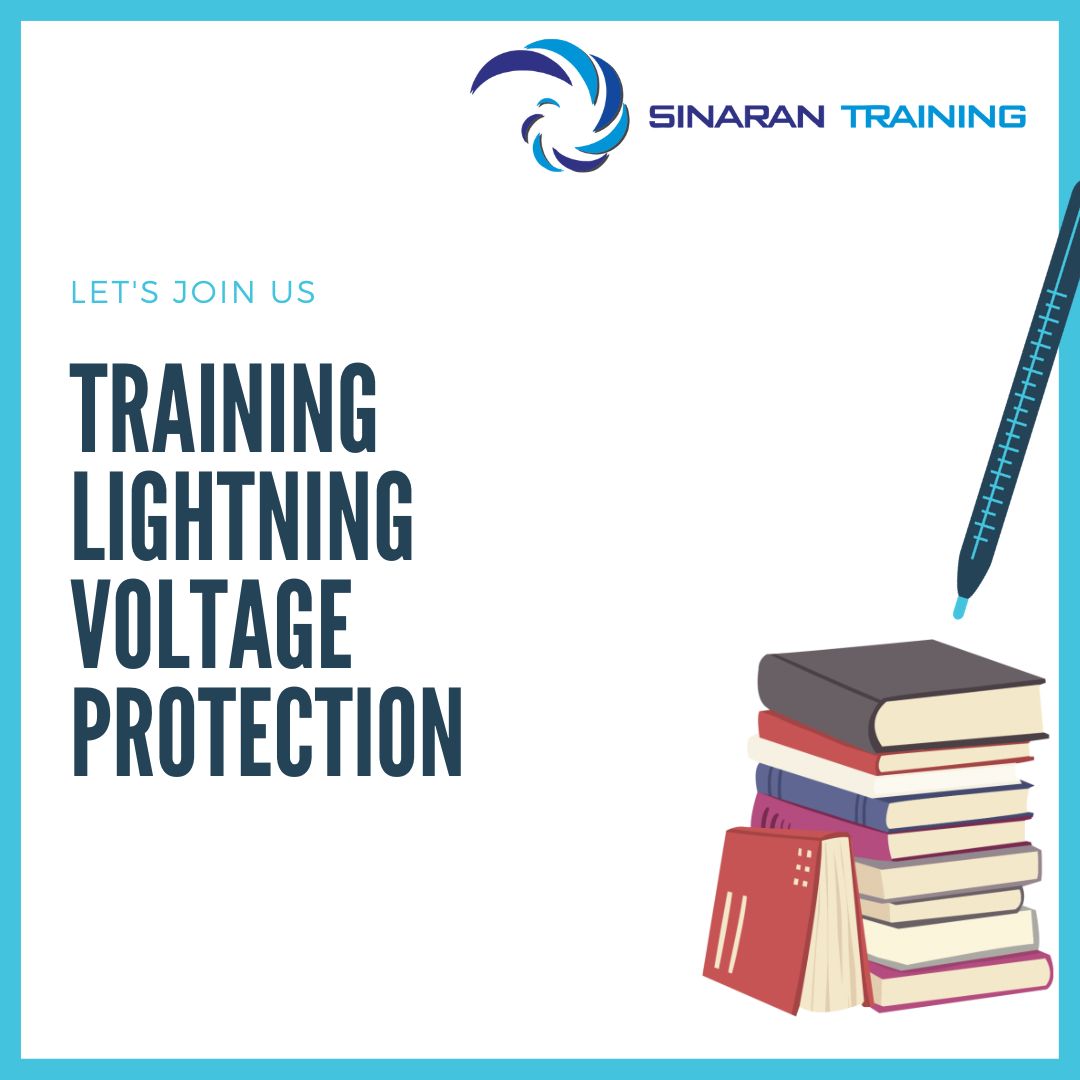 Lightning Protection Training TRAINING LIGHTNING VOLTAGE PROTECTION | Sinaran Training