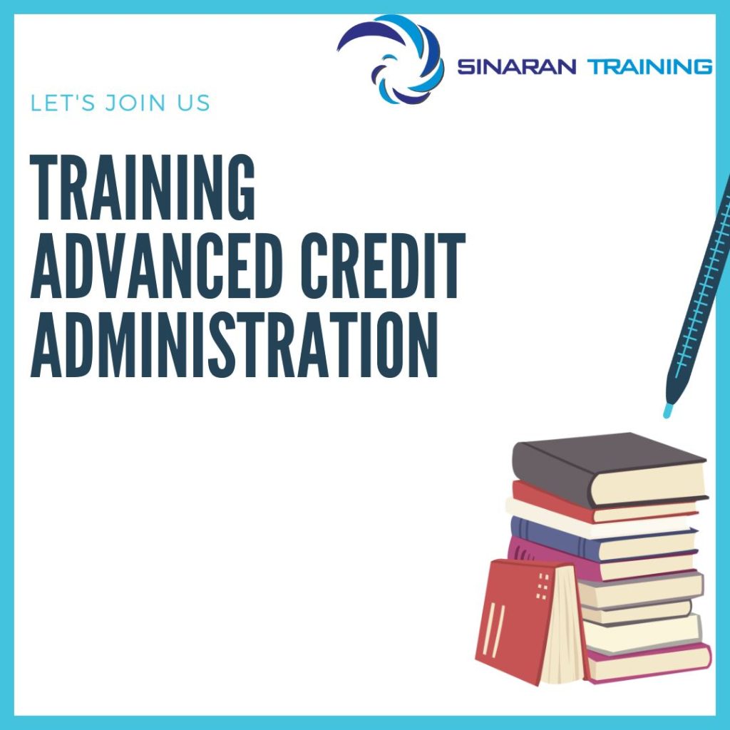 TRAINING ADVANCED CREDIT ADMINISTRATION