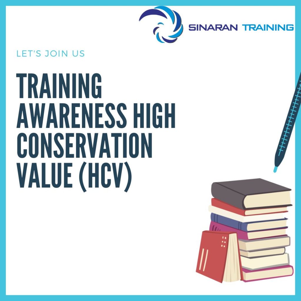 TRAINING AWARENESS HIGH CONSERVATION VALUE (HCV)