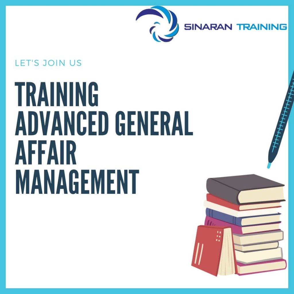 TRAINING ADVANCED GENERAL AFFAIR MANAGEMENT