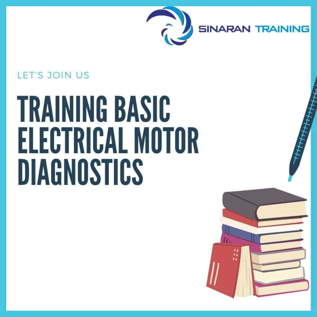 TRAINING BASIC ELECTRICAL MOTOR DIAGNOSTICS | Sinaran Training