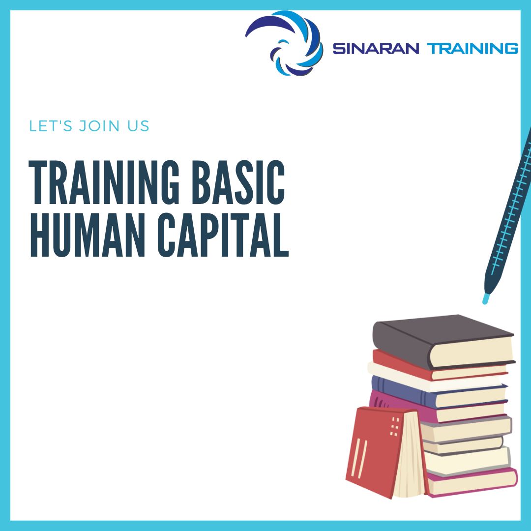 TRAINING FUNDAMENTALS OF HUMAN CAPITAL MANAGEMENT | Sinaran Training