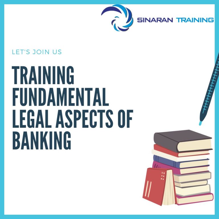pelatihan Fundamental Legal Aspects of Banking jakarta