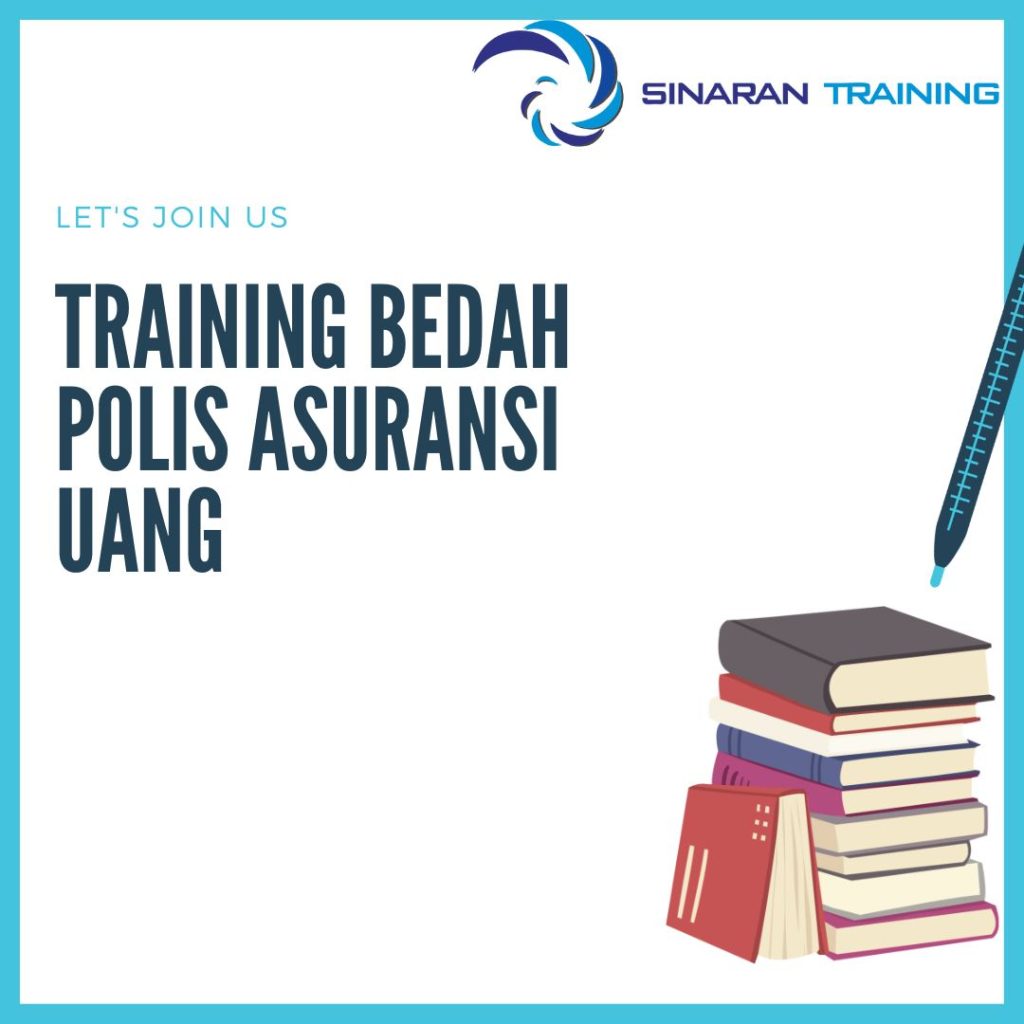 TRAINING BEDAH POLIS ASURANSI UANG