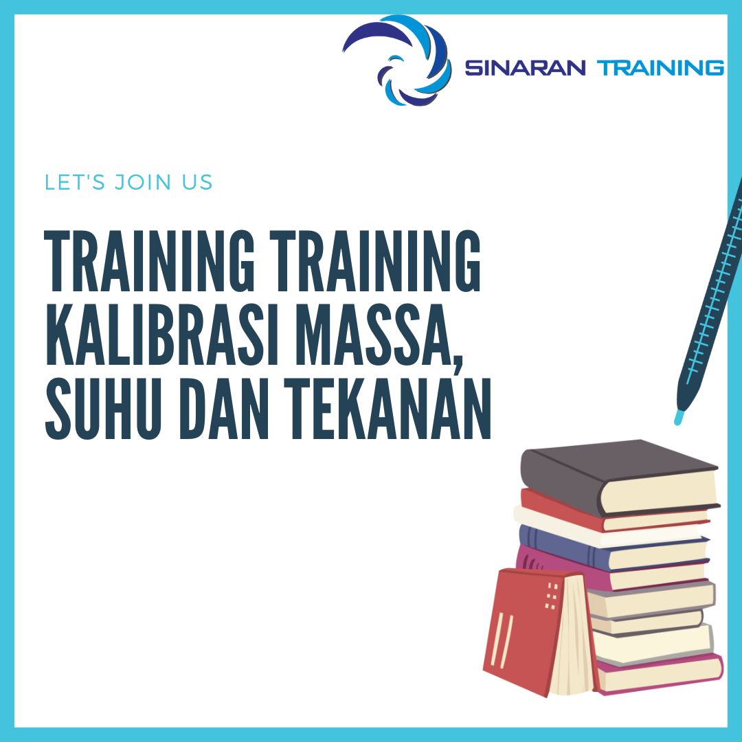 Training Training Kalibrasi Massa Suhu Dan Tekanan Sinaran Training