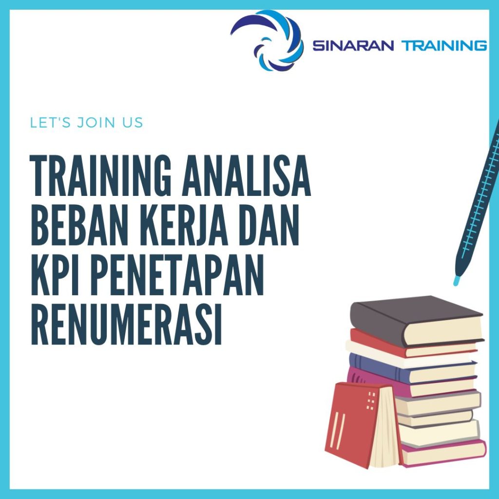 TRAINING ANALISA BEBAN KERJA DAN KPI PENETAPAN RENUMERASI