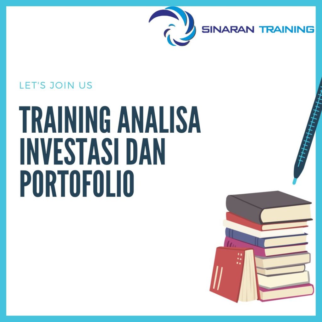 TRAINING ANALISA INVESTASI DAN PORTOFOLIO