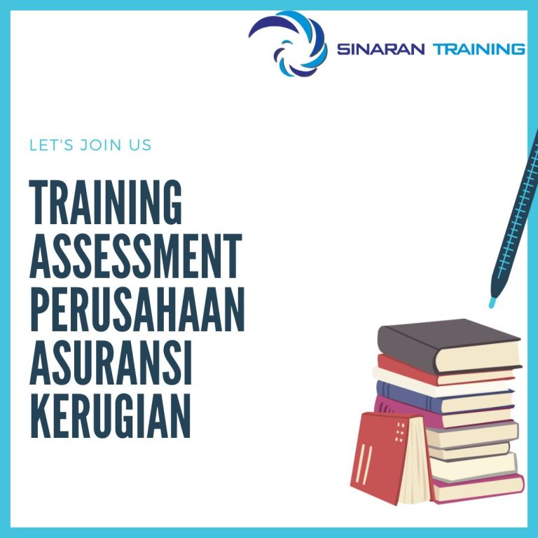pelatihan assessment perusahaan asuransi kerugian jakarta