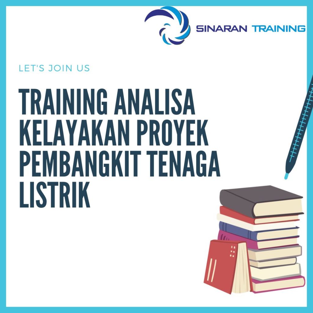 TRAINING ANALISA KELAYAKAN PROYEK PEMBANGKIT TENAGA LISTRIK